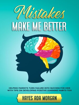 cover image of Mistakes Make Me Better